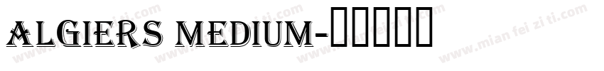 Algiers Medium字体转换